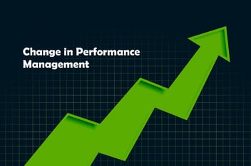 The Momentum for Change in Performance Management