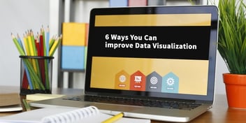 6 Ways You Can Improve Data Visualization