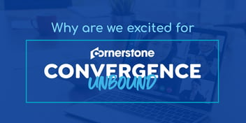 Why are we Excited for Cornerstone Convergence 2020 Unbound