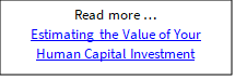 Estimate the Value of Your Human Capital Investment